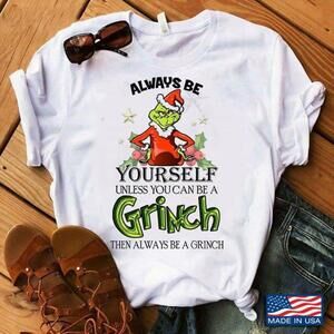 Grinch Christmas Always Yourself Holiday Graphic Unisex T-Shirt